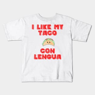 Tacos Con Lengua Kids T-Shirt